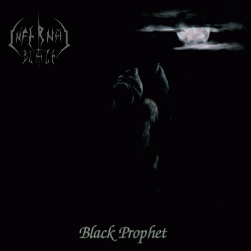 Infernal Blaze : Black Prophet